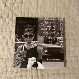 Things A Woman Should Know about Style 
By Karen Homer-like new hard cover book